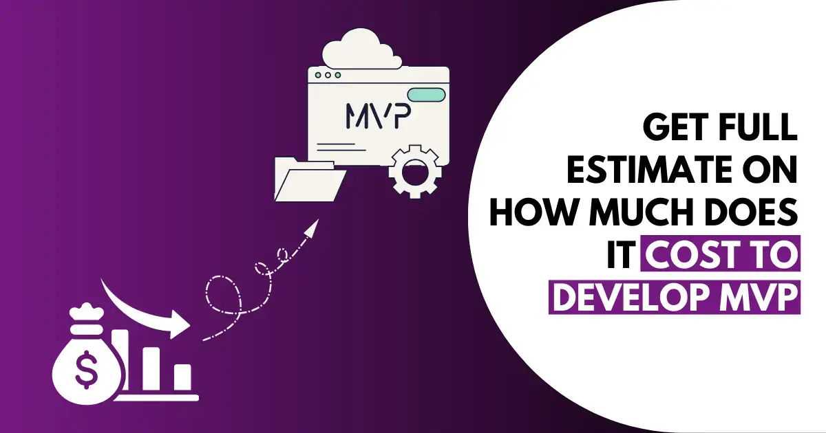 How Much Does It Cost to Develop MVP